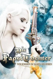  Дочь папы: во имя Господа! 